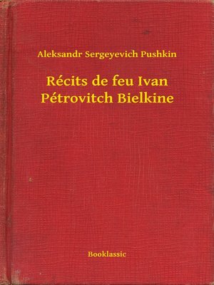 cover image of Récits de feu Ivan Pétrovitch Bielkine